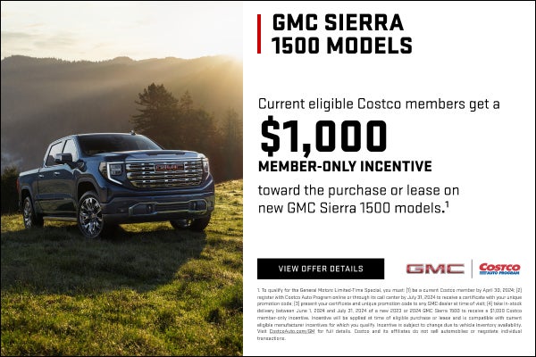 CURRENT ELIGIBLE COSTCO MEMBERS GET A
$1,000 MEMBER-ONLY INCENTIVE
TOWARD THE PURCHASE OR LEASE
O...